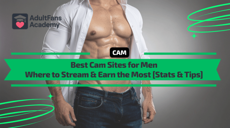Best Cam Sites for Men - Where to Stream & Earn the Most